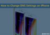 how_to_change_dns_setings_on_iphone_wise_tech_labs