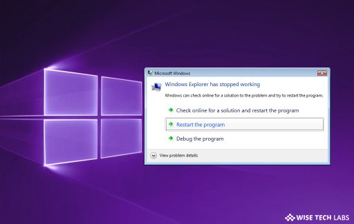 how_to_fix_windows_explorer_crashes_in_windows_wise_tech_labs