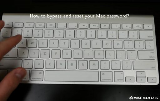 how_to_bypass_and_reset_your_mac_password_wise_tech_labs