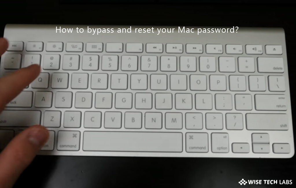 how_to_bypass_and_reset_your_mac_password_wise_tech_labs