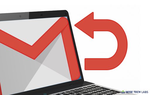 how_to_undo_a_sent_email_in_your_gmail_account_wise_tech_labs