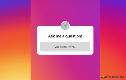 how- to-use-instagram-new-questions-feature-wise-tech-labs