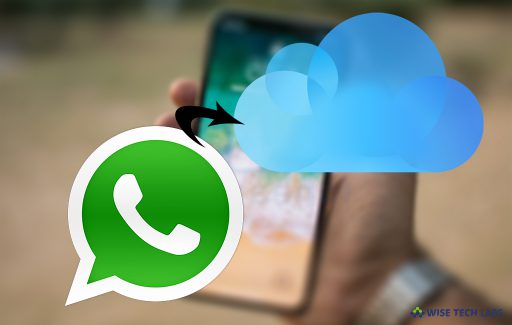 how-to-back-up-and-restore-your-whatsapp-data-using-icloud-wise-tech-labs