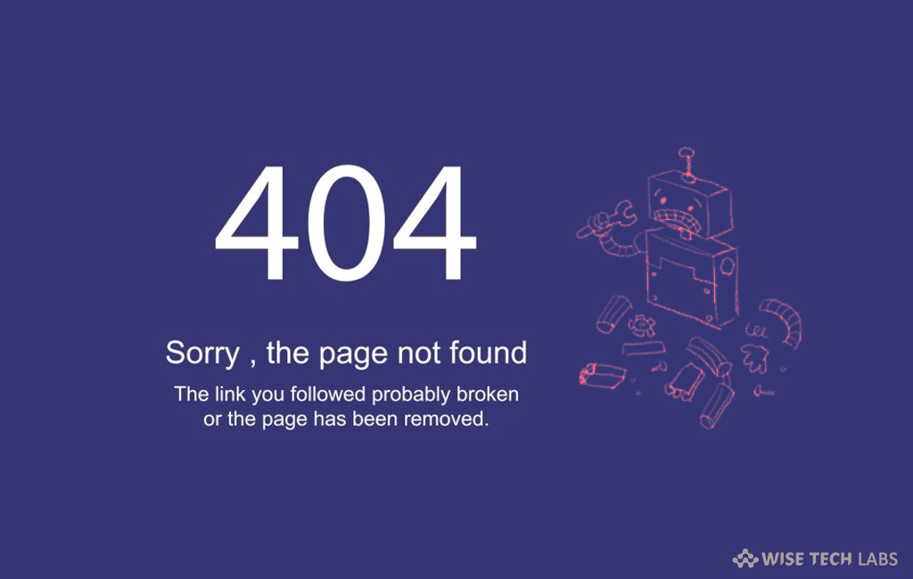 how-to-fix-a-404-not-found-error-in-your-browser-wise-tech-labs