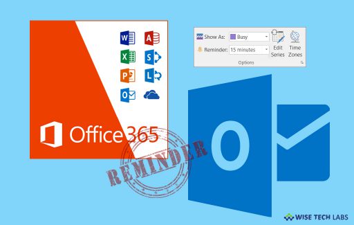 how-to-set-or-remove-reminders-in-microsoft-outlook2016-or-365-wise-tech-labs