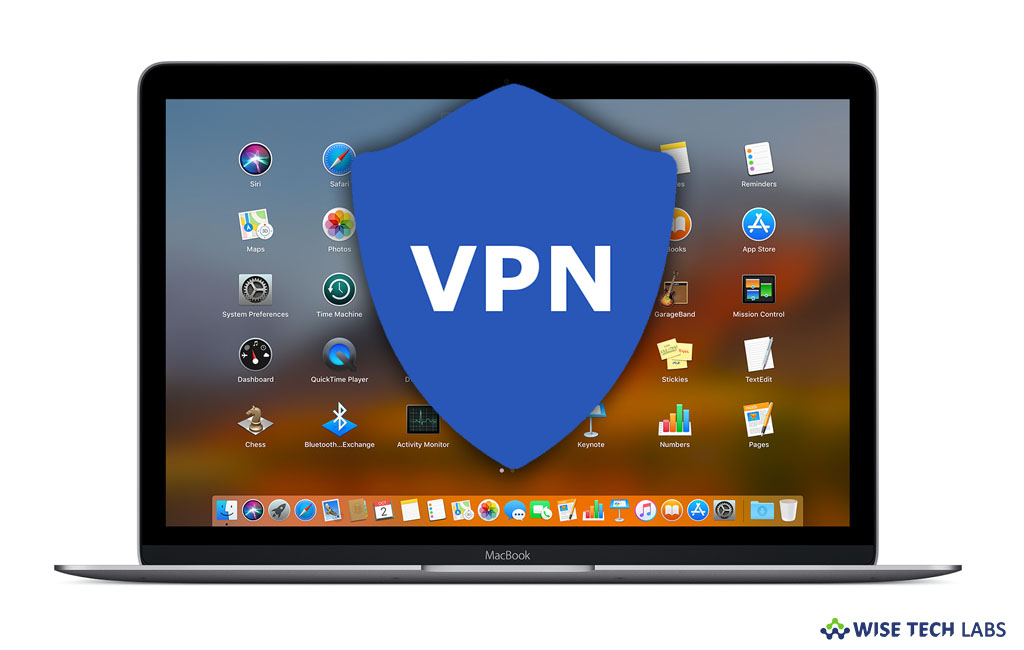 how-to-configure-a-connection-to-a-virtual-private-network-on-your-mac-wise-tech-labs