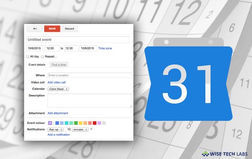 how-to-add-an-attachment-to-your-events-in-google-calendar-wise-tech-labs