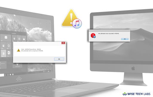how-to-fix-a-45054-error-on-your-mac-or-windows-pc-wise-tech-labs