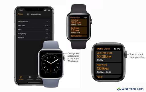 how-to-check-the-time-in-other-locations-using-world-clock-on-your-apple-watch-wise-tech-labs