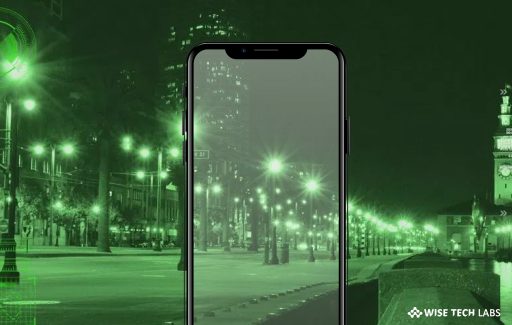 top-best-night-vision-camera-apps-for-ios-and-android-in-2019-wise-tech-labs