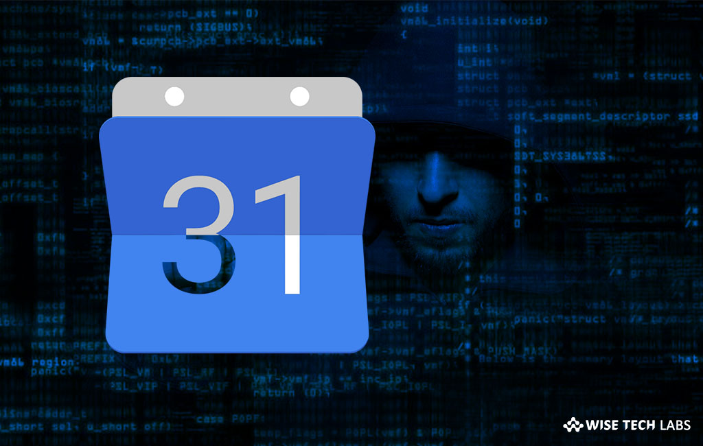 how-to-protect-your-google-calendar-from-spammers-attack-wise-tech-labs