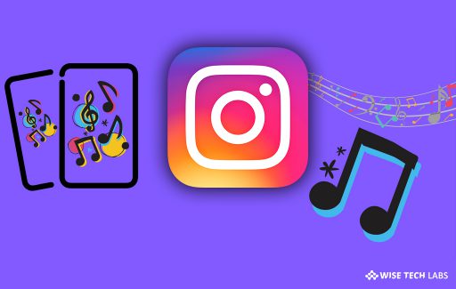 how-to-use-instagram-music-feature-for-adding-background-music-to-your-instagram-story-wise-tech-labs